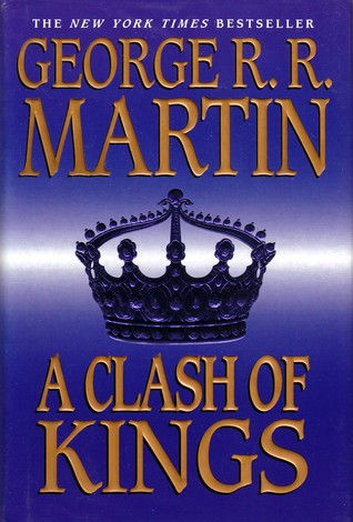 A Clash of Kings by George R. R. Martin