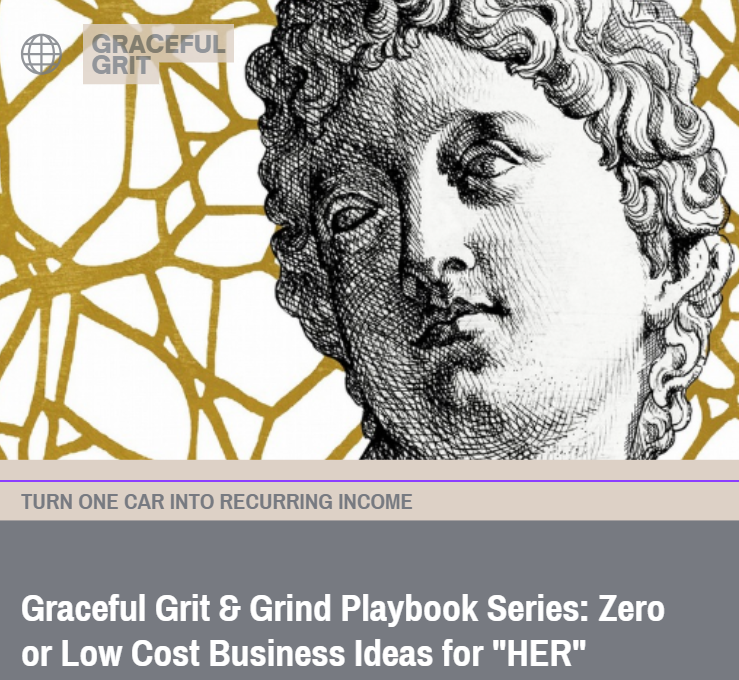 THE GRACEFUL, GRIT, & GRIND PLAYBOOK:PLAY 11, The Family Recipe Hustle- W/ BONUS