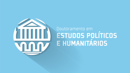 Provas de Doutoramento em  Estudos Políticos e Humanitários