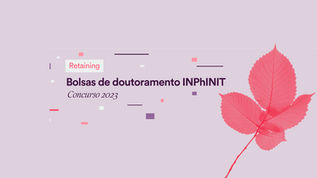 Bolsas de Doutoramento INPhINIT