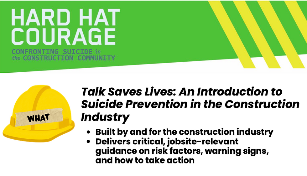 Training -- Talk Saves Lives: An Introduction to Suicide Prevention in the Construction Industry