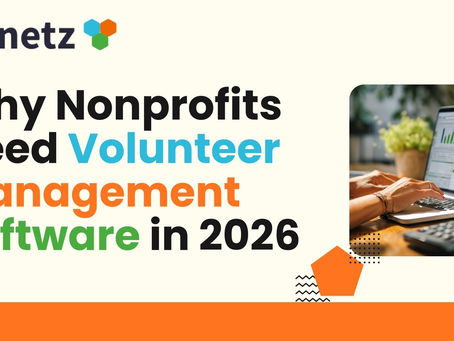 Why Nonprofits Need Volunteer Management Software in 2026