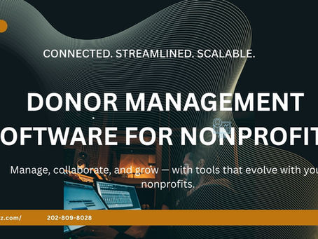 How a Good Donor Management Software Helps Your Nonprofit Grow