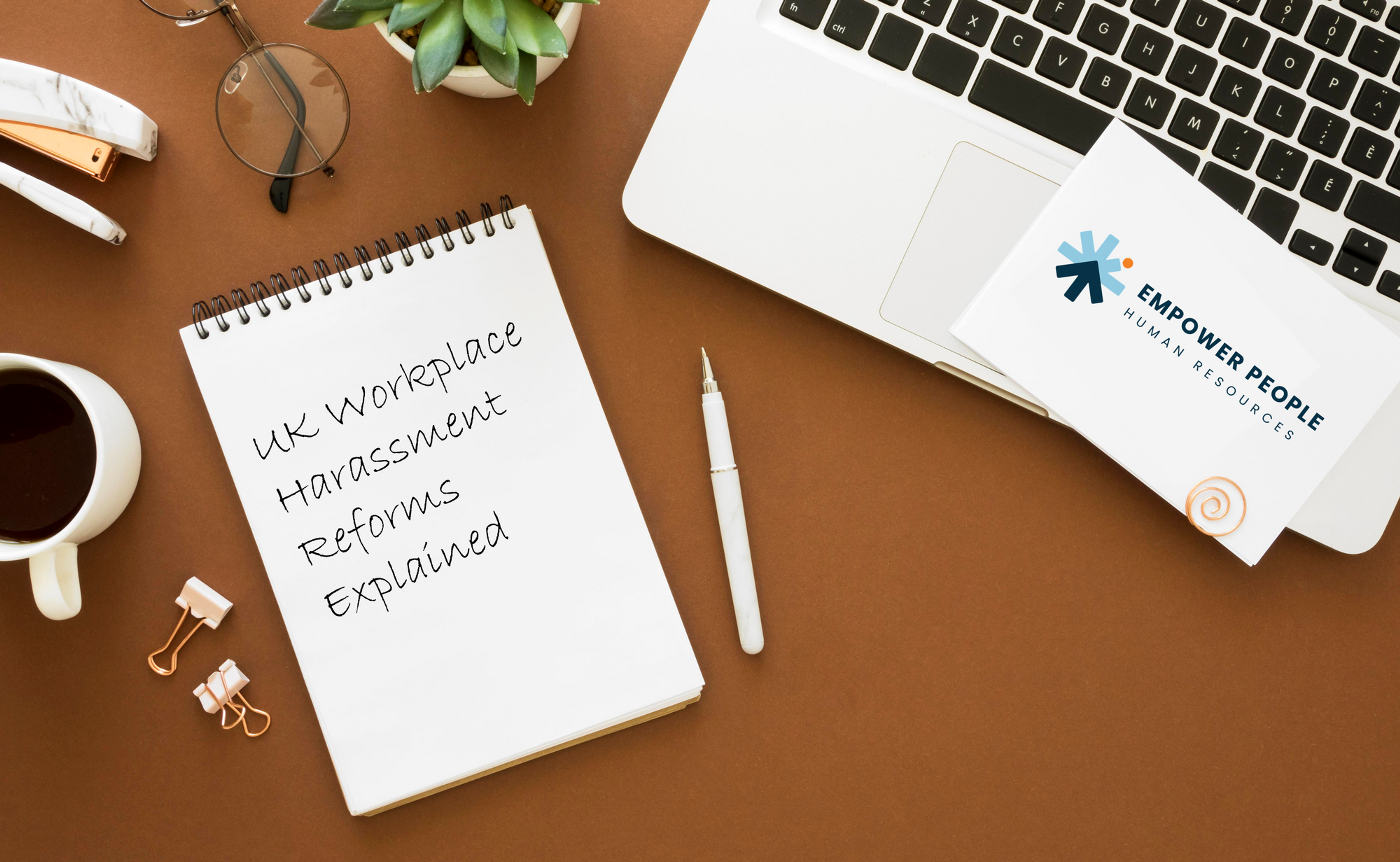 UK Workplace Harassment Reforms Explained