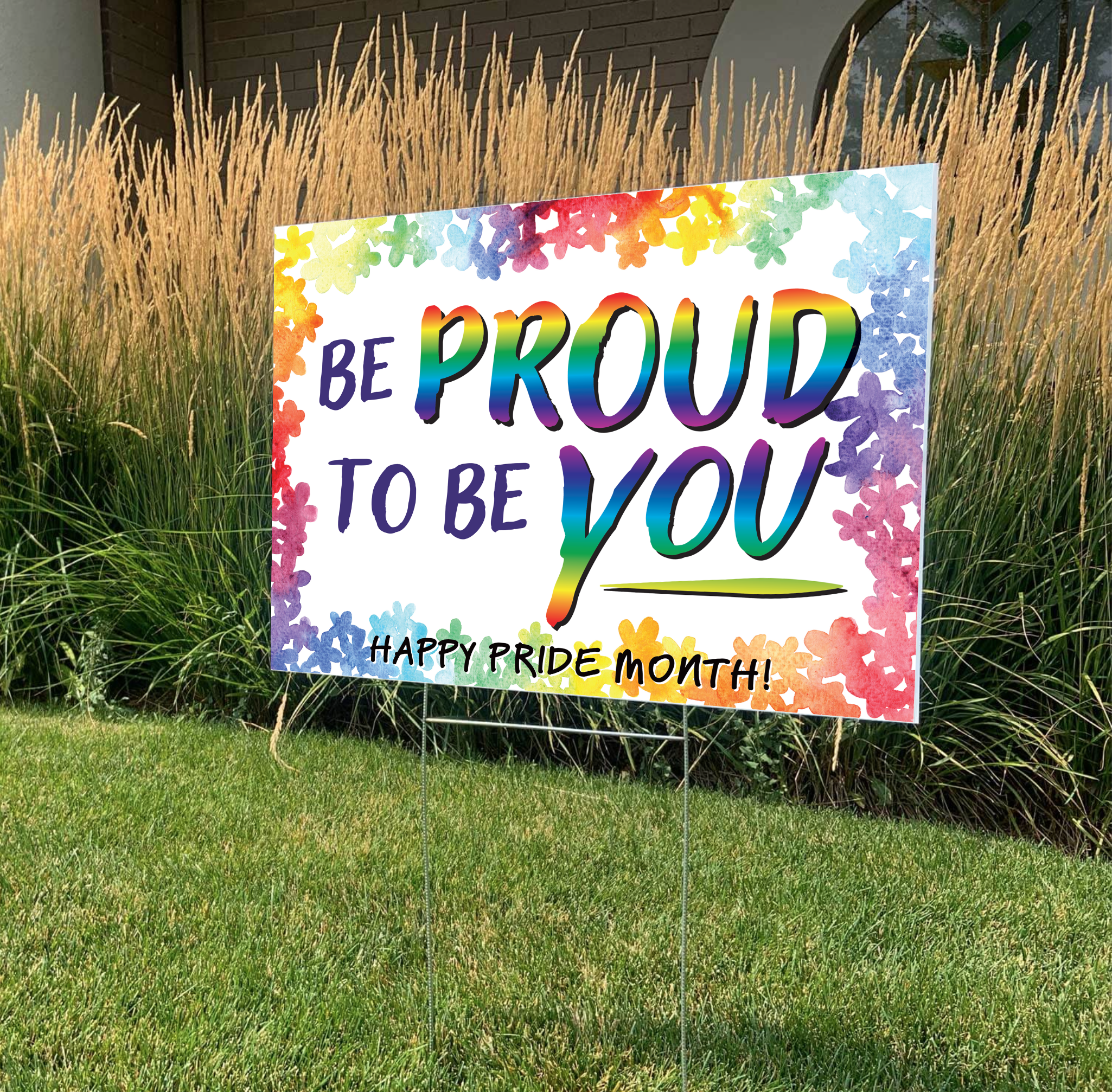 Pride Month "Be Proud To Be You" Love is Love Rainbow Yard Sign with Metal Stake