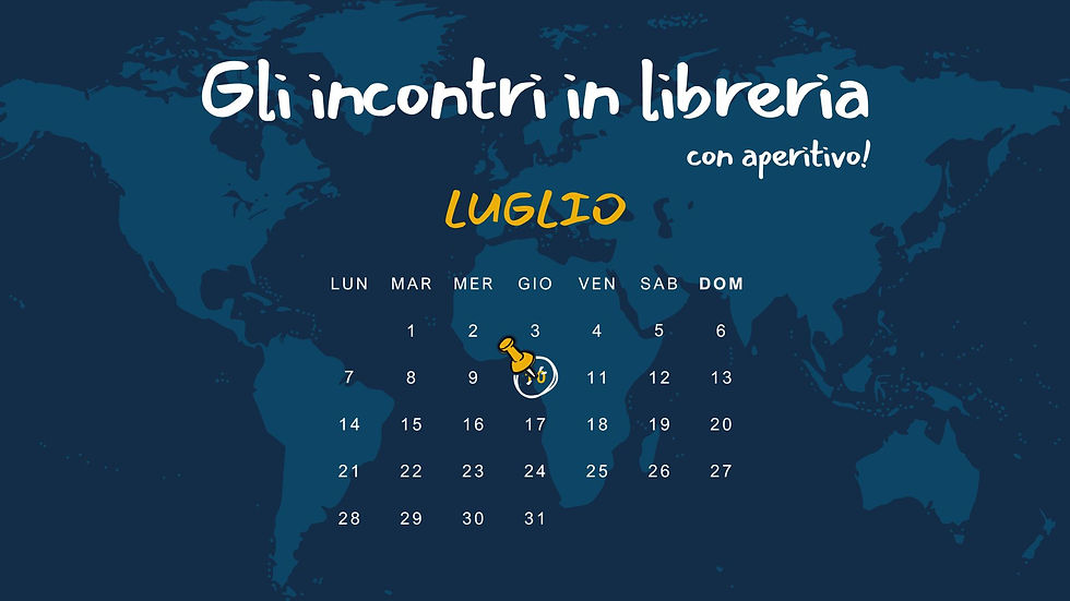 Luglio 📚 Gli incontri in libreria