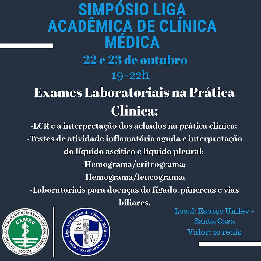 Simpósio Liga de Clínica Médica - Exames Laboratoriais na Prática Clínica