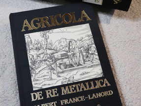 La bible de la métallurgie : De Re Metallica