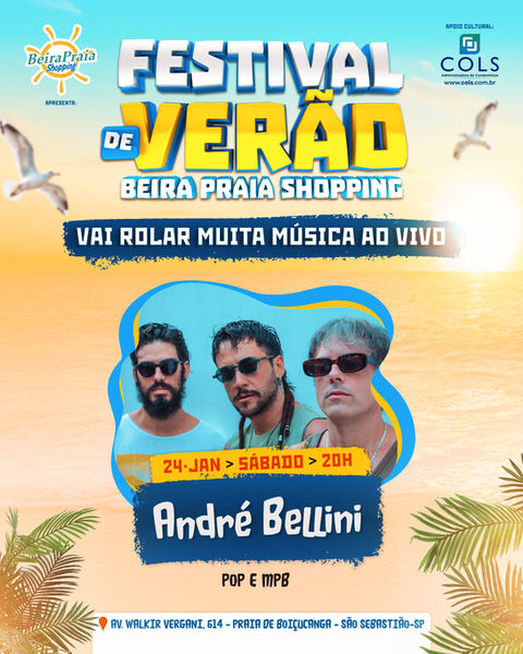 Festival de Verão 2026
Música ao vivo com André Bellini, sábado, 24 de janeiro, na praça de alimentação do Beira Praia Shopping.