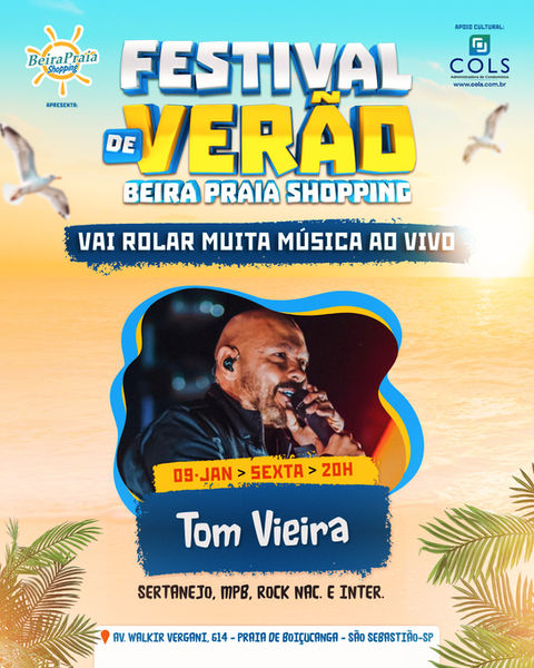 Festival de Verão 2026
Música ao vivo com Tom Vieira, sexta-feira, 9 de janeiro, na praça de alimentação do Beira Praia Shopping.