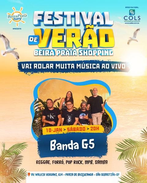 Festival de Verão 2026
Música ao vivo com Banda G5, sábado, 10 de janeiro, na praça de alimentação do Beira Praia Shopping.