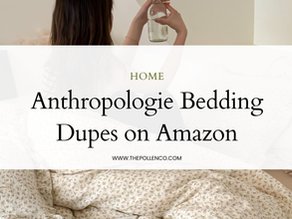 Affordable Anthropologie Bedding Dupes on Amazon: Cozy, Elevated & Budget-Friendly