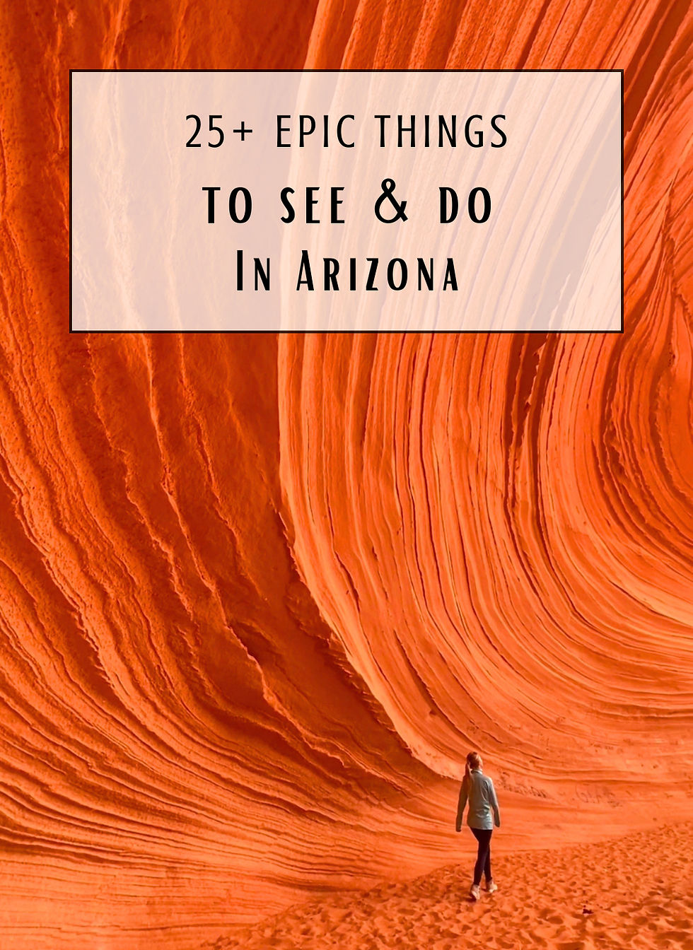 epic things to see and do in arizona