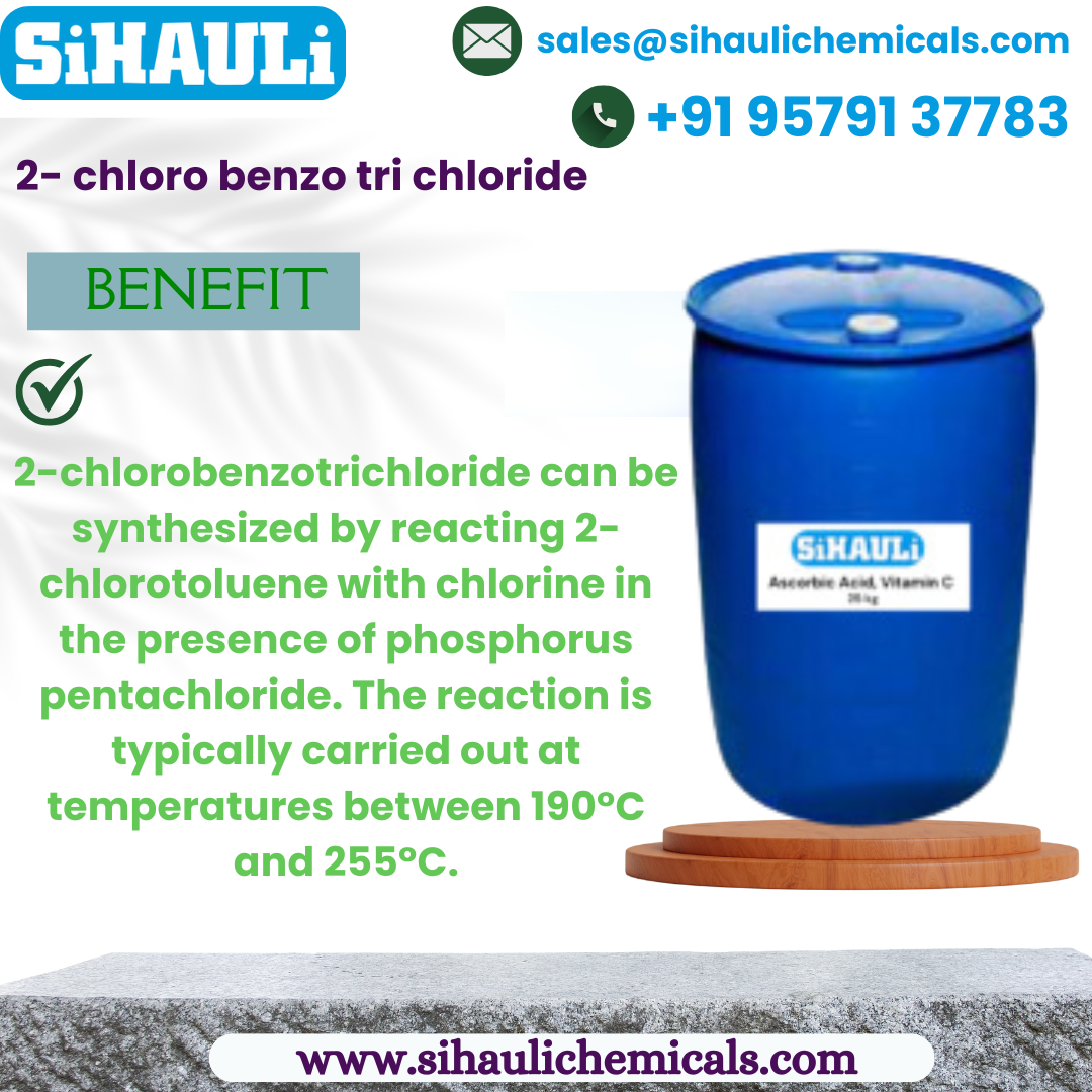 2- Chloro Benzo Tri Chloride
