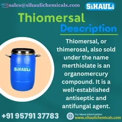 Thiomersal / Thimerosal | Sihauli Chemicals