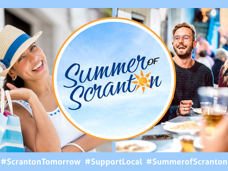 Celebrate small businesses with Summer of Scranton promotions!