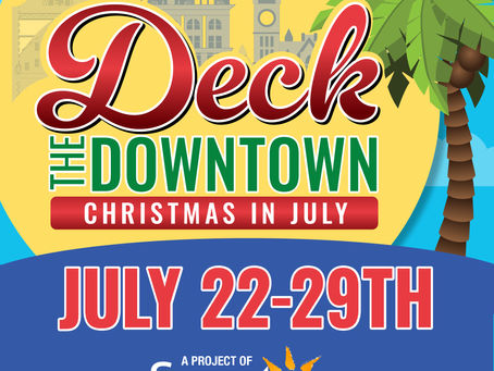 'Tis the Season to Deck the Downtown in Summer Style!