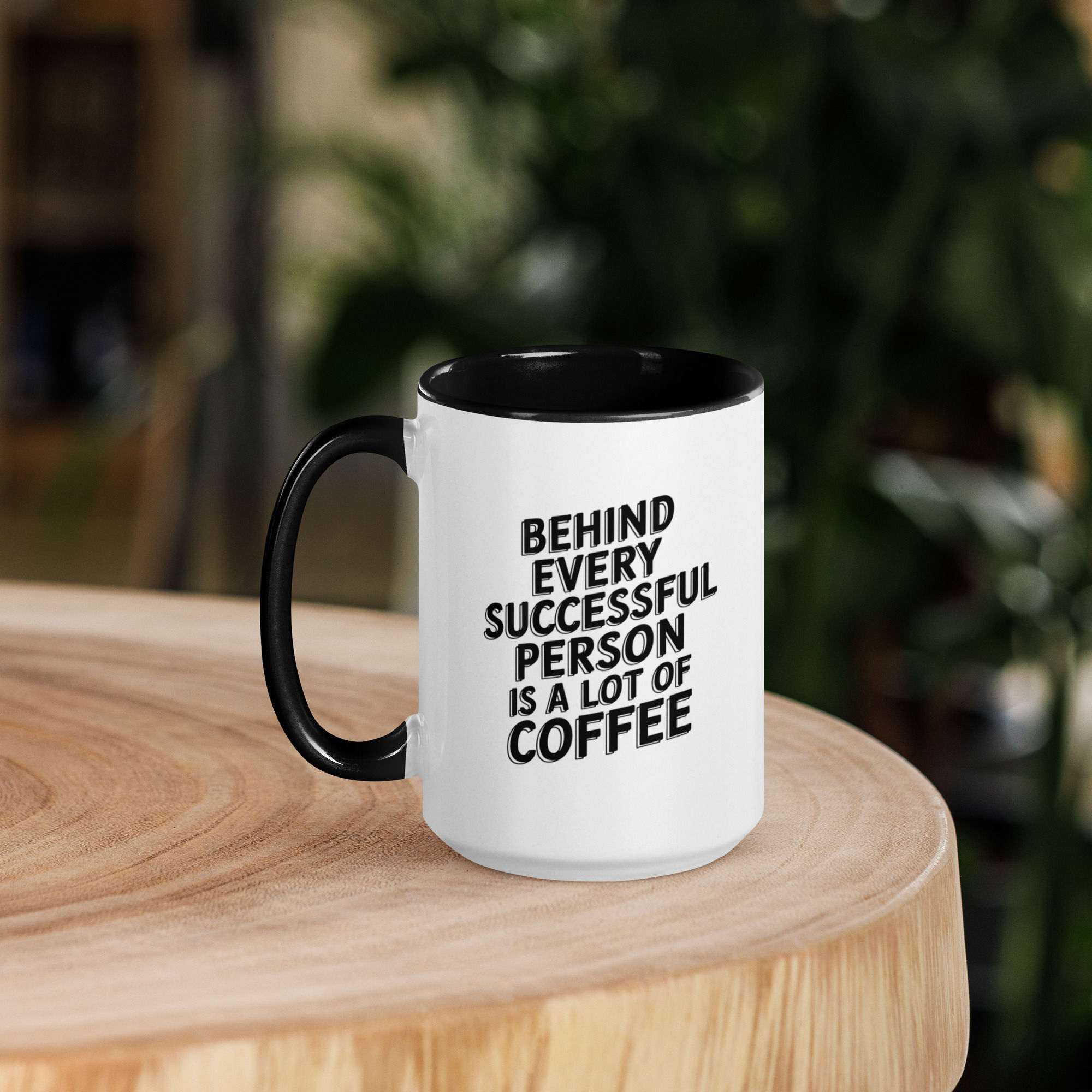 Behind Every Successful Person-Mug with Color Inside