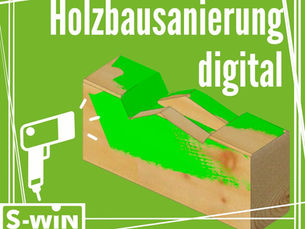 Holzbausanierung digital