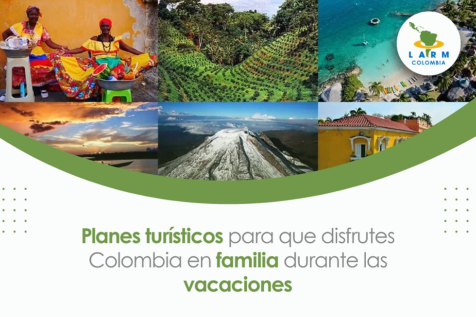 Planes turísticos para que disfrutes Colombia en familia durante las vacaciones