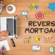 Don't Want that Reverse Mortgage Anymore?