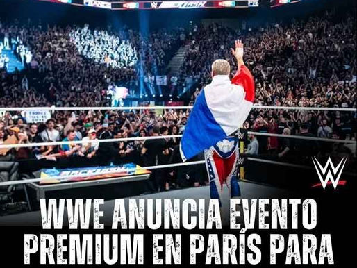 WWE anuncia evento premium en ParÃs para junio de 2025