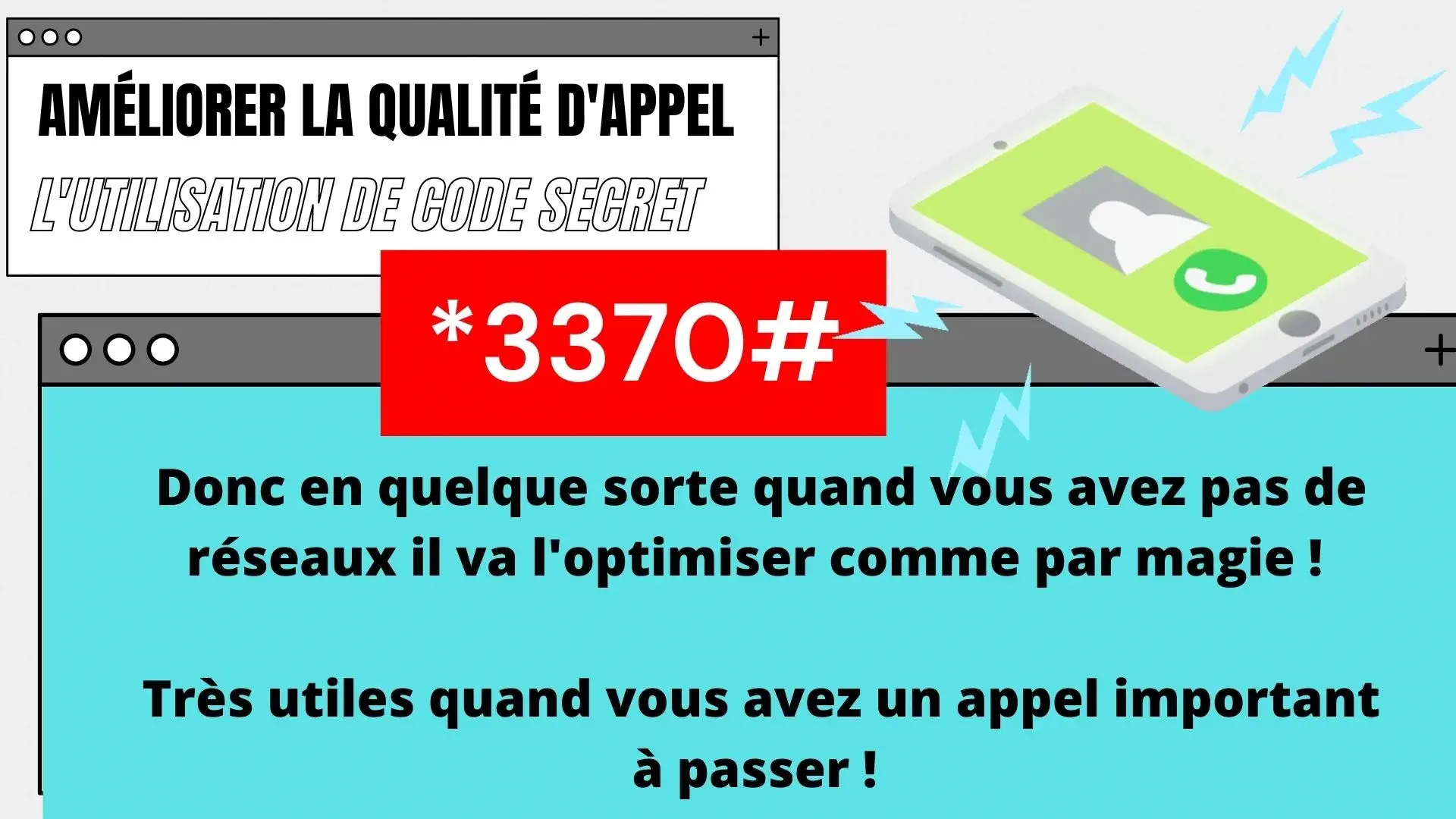 améliorer la qualité d'appel vocal d'un téléphone - code secret plein débit 2