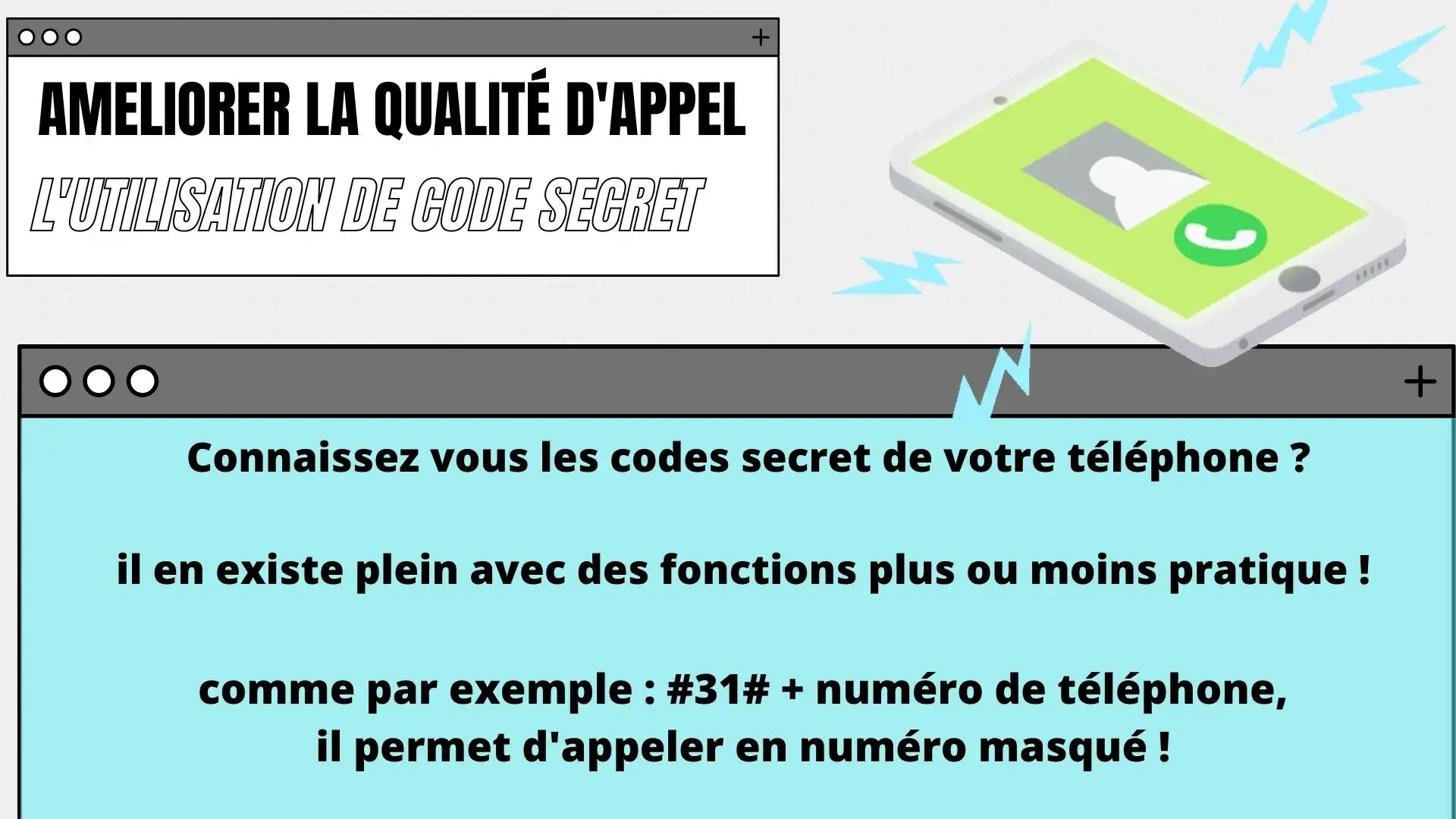 améliorer la qualité d'appel vocal d'un téléphone - code secret