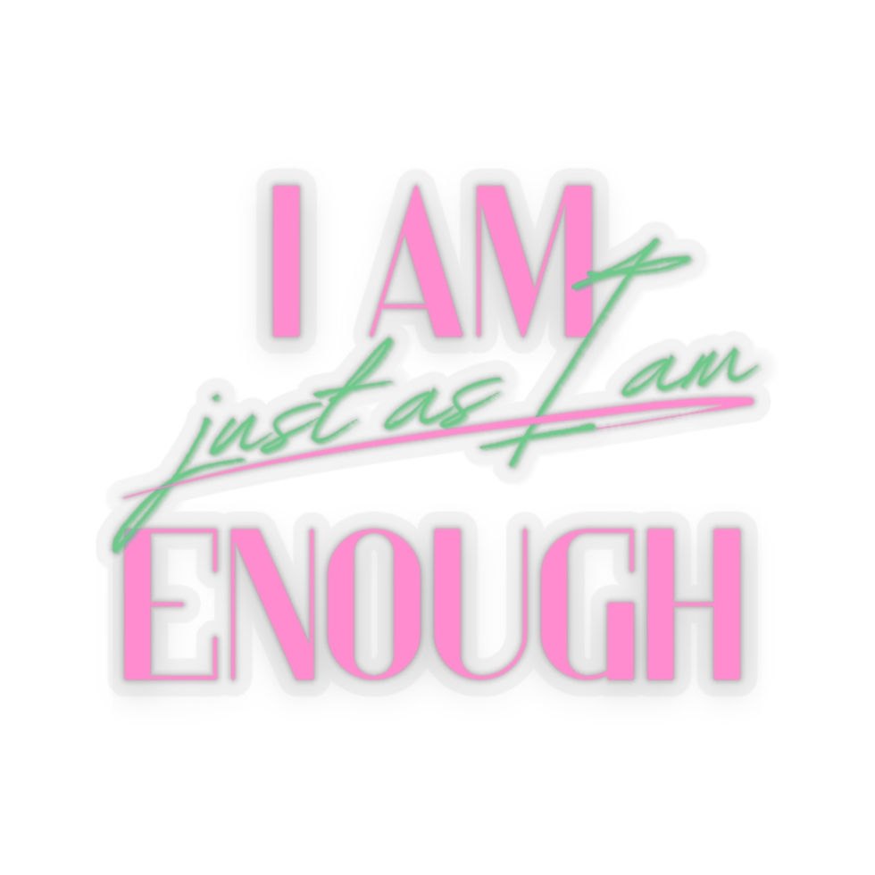 Thumbnail: 'I Am Enough Just As I Am' Inspirational Sticker Pink/Green