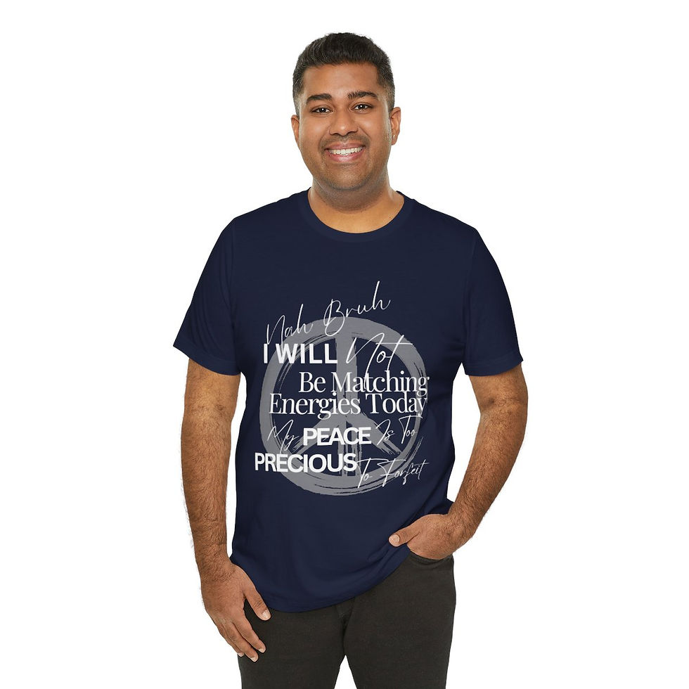 Thumbnail: "Nah Bruh, I Will Not Be Matching Energies Today" Unisex Jersey Short Sleeve Tee