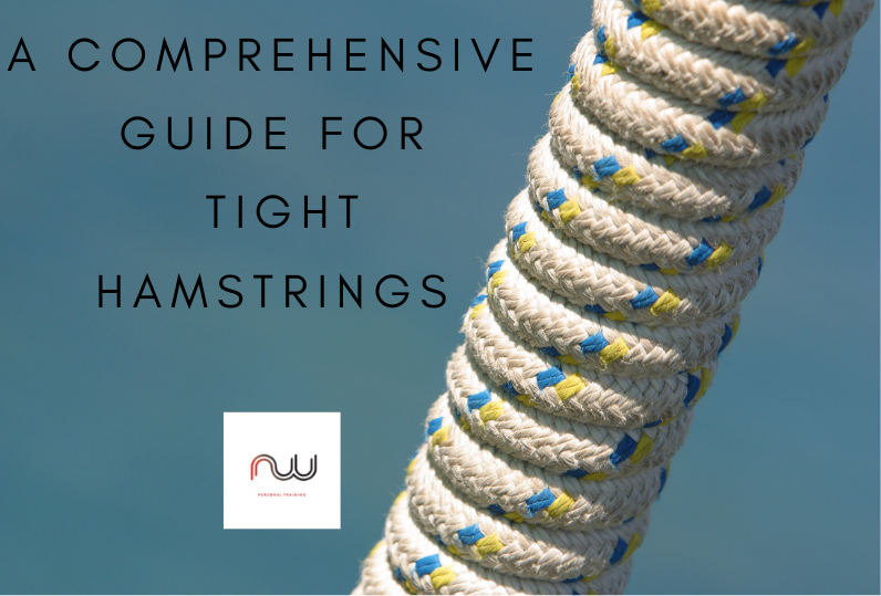 A comprehensive guide for tight hamstrings & what to do about them!