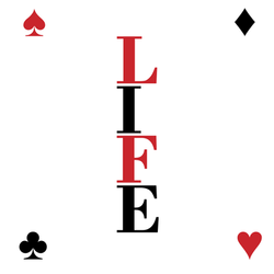 Life Is Cards:  FROM birth TO death