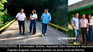 Deputados Dani Alonso e Capitão Augusto conquistam três novas pontes rurais para fortalecer o agro em Marília e região
