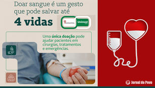 UNIMED MARÍLIA ORIENTA: Doar sangue é doar vida. Um gesto simples que pode salvar até quatro pessoas