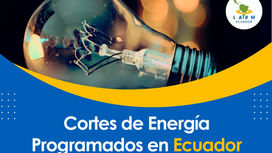 Cortes de Energía Programados en Ecuador