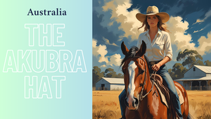 The Akubra Hat - Australia's icon