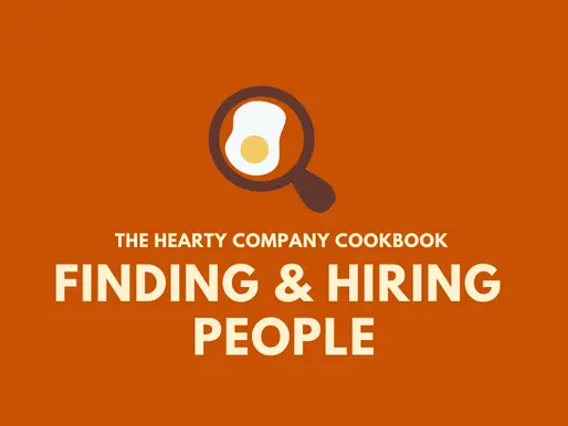 The Cookbook: Finding and Hiring People (part 1)