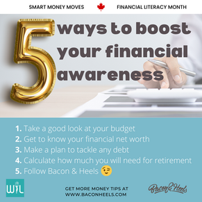 Financial Literacy Month: 5 ways to boost your financial awareness