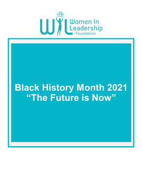 Black History Month 2021 - "The Future is Now"