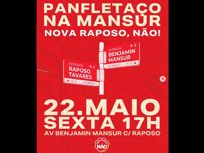 Movimento contra o projeto Nova Raposo organiza panfletaço nesta sexta-feira (22)
