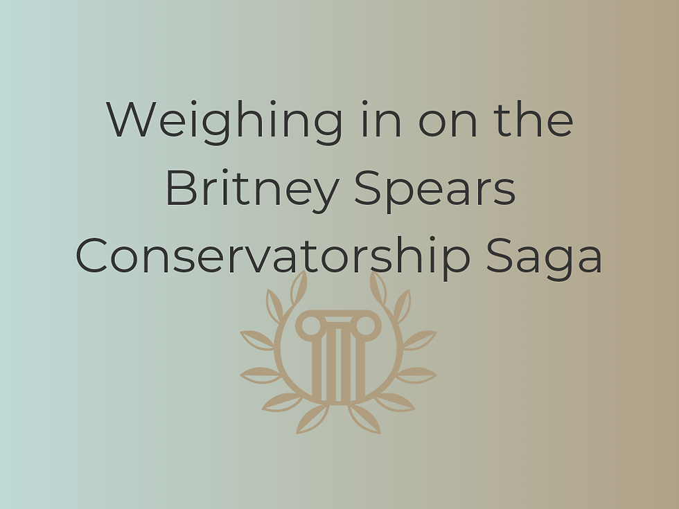 Weighing in on the Britney Spears Conservatorship Saga