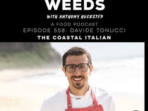 A passion for food ~ An interview with Anthony Huckstep for "Deep In The Weeds" Podcast