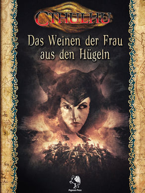 Das Weinen der Frau aus den Hügeln