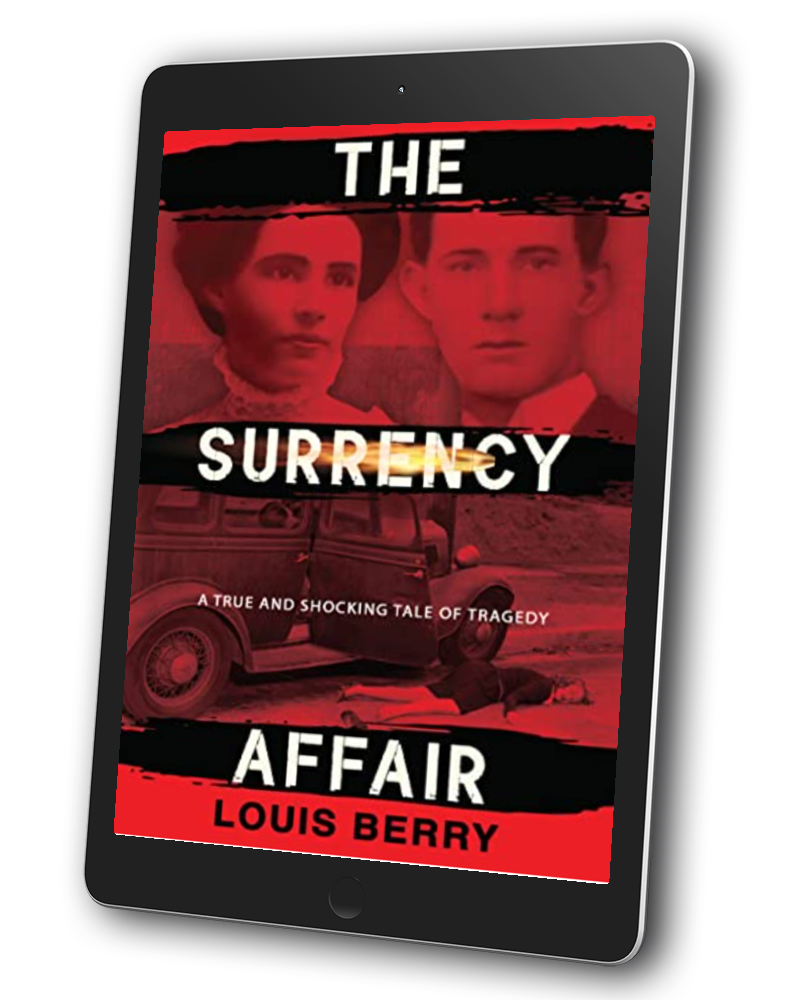 The Surrency Affair — Chapter One by Louis Berry