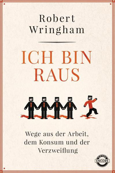 Ich bin raus von Robert Wringham