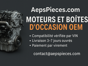 Moteur d’occasion OEM : la check-list complète avant achat et au montage