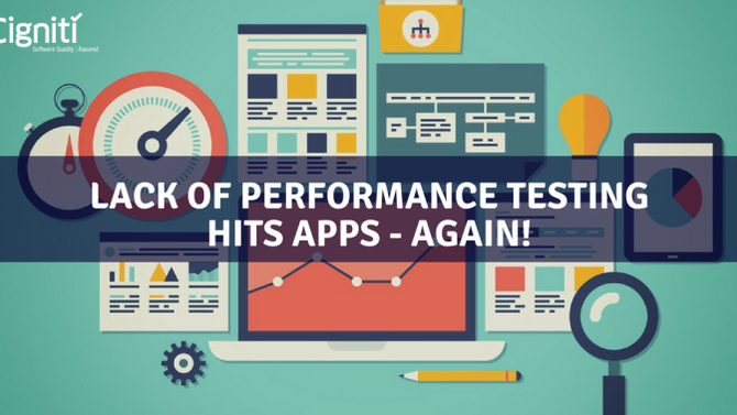 Lack of Performance Testing Hits Apps – Again!