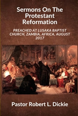 Sermons on the Protestant Reformation