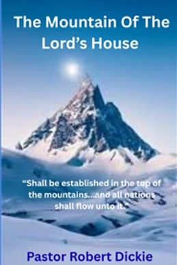 The Mountain Of The Lord's House