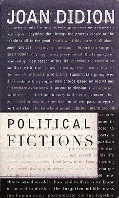 Didion-Political Fictions
